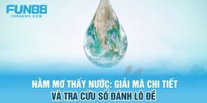 Nằm Mơ Thấy Nước